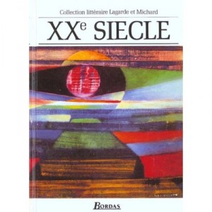 Xx&deg; Siecle - Lagarde/michard