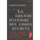 La Grande Histoire Des Codes Secrets , 9 Enigmes A Resoudre Pour Decouvrir L'histoire Des Codes Secrets - Laurent Joffrin