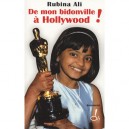De Mon Bidonville A Hollywood ! - Rubina Ali