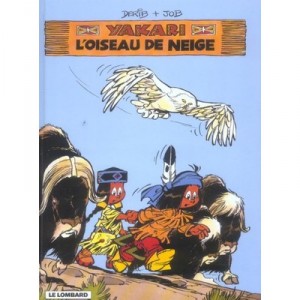 Yakari T.18 , Yakari Et L'oiseau De Neige - Derib , Job