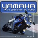 Yamaha , La Passion Du Futur - Marc Unau