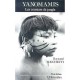 Yanomamis , Les Coureurs De Jungle - Raymond Zocchetti