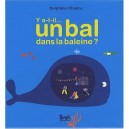 Y A-t-il... Un Bal Dans La Baleine ? - Delphine Chedru