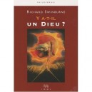 Y A T-il Un Dieu ? - Richard Swinburne