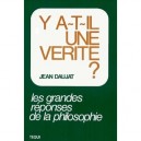 Y A-t-il Une Verite ? - Daujat