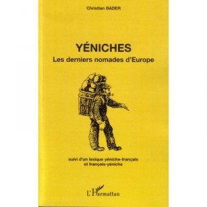 Yenish, The Last Nomads of Europe - Christian Bader