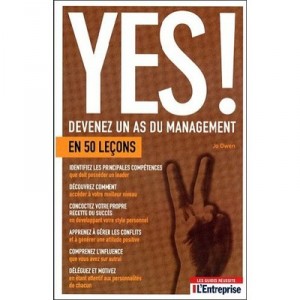 Yes , Devenez Un As Du Management En 50 Lecons - Jo Owen