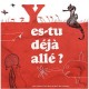 Y Es-tu Deja Alle ? Les Enfants Font Des Carnets De Voyage - Collectif