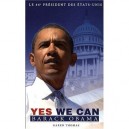 Yes We Can , Biographie De Barack Obama - Thomas Garen