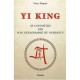 Yi King , Se Connaitre Par Son Hexagramme De Naissance - Pierre Magnin