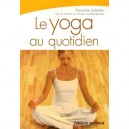Le Yoga Au Quotidien - Francoise Colombo , Andree Maman