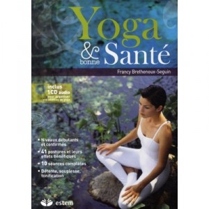 Yoga Et Bonne Sante - Francy Brethenoux-seguin