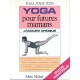 Yoga Pour Futures Mamans - Jacques Choque