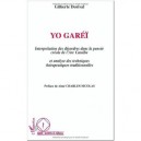 Yo Garei  interpretation Des Desordre - Dorival Gilberte