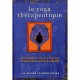 Yoga Therapeutique - A.g. Mohan , Indra Mohan