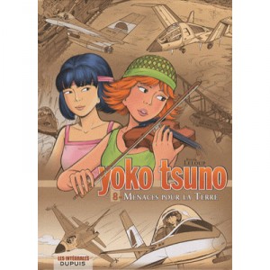 Yoko Tsuno , Integrale T.8 , Menaces Pour La Terre - Roger Leloup