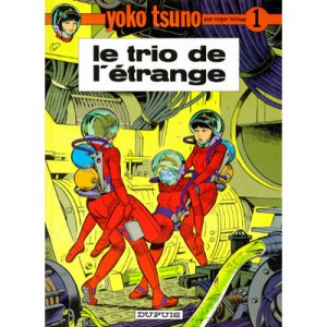 Yoko Tsuno T.1, The Trio from abroad - Roger Leloup