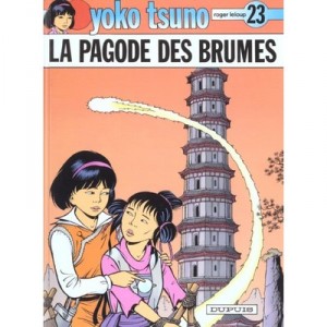 Yoko Tsuno T.23, the pagoda of the Mists - Roger Leloup