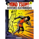 Yoko Tsuno T.4 , Aventures Electroniques - Roger Leloup