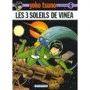 Yoko Tsuno T.6 , Les Trois Soleils De Vinea - Roger Leloup