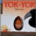 Yok-yok, Une Noix - Etienne Delessert