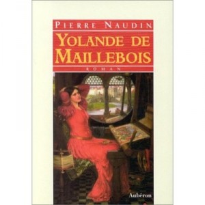 Yolande De Maillebois - Pierre Naudin