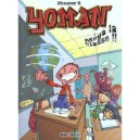 Yoman T.3 , Mega La Classe - Monsieur B