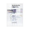 You Are The City /anglais - Kempf Petra
