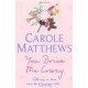 You Drive Me Crazy - Carole Matthews