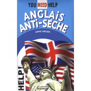 You Need Help , Anglais Anti-seche - Sophie Bresdin