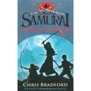 The Young Samurai , Way Of The Dragon - Chris Bradford