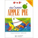 Your Summer Apple Pie De La 6e A La 5e - Francoise Lemarchand