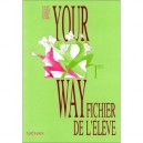 Your Way Premieres Fichier De L'eleve - Collectif