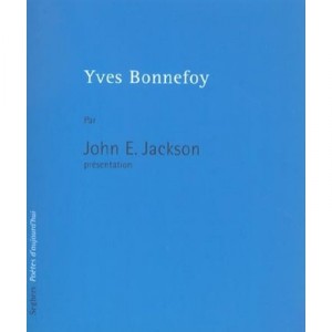 Yves Bonnefoy - John Edwin Jackson