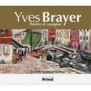 Yves Brayer, Peintre Et Voyageur - Le Brun