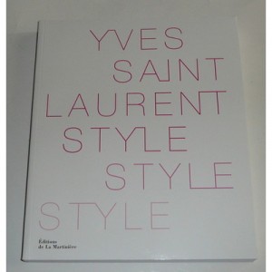Yves Saint-laurent Style - Collectif