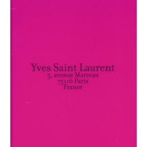 Yves Saint Laurent , 5 Avenue Marceau 75116 Paris France - David Teboul