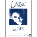 L'ingenu D'apres Voltaire - Francoise Thyrion