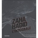 Zaha Hadid , L'integrale - Zaha Hadid