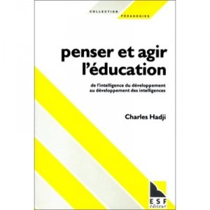 Thinking and Acting Education - Charles Hadji