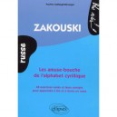 Zakouski , Les Amuse-bouche De L'alphabet Cyrillique - Pauline Sabbagh-beranger