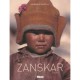 Zanskar Intime - Julie Baudin , David Ducoin
