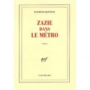 Zazie Dans Le Metro - Raymond Queneau