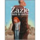 Zazie Dans Le Metro - Raymond Queneau , Clement Oubrerie