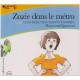 Zazie Dans Le Metro - Raymond Queneau