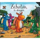 Zebulon Le Dragon - Julia Donaldson , Axel Scheffler