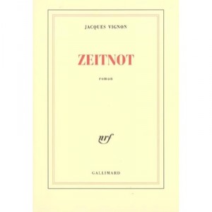 Zeitnot - Jacques Vignon