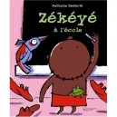 Zekeye A L'ecole - Nathalie Dieterle