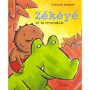 Zekeye Et Le Crocodile - Nathalie Dieterle