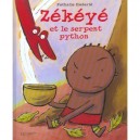 Zekeye Et Le Serpent Python - Nathalie Dieterle